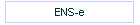 ENS-e